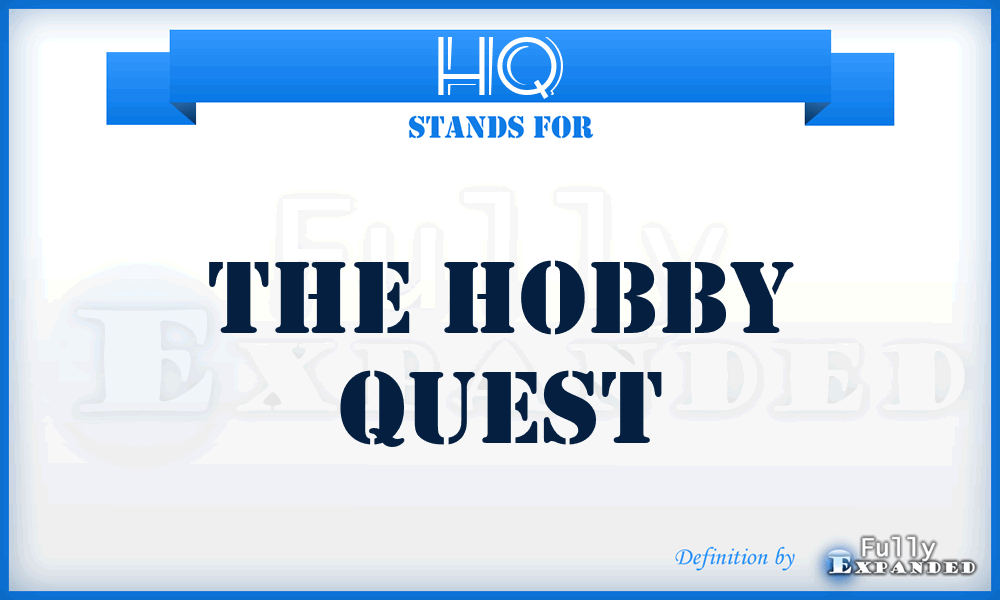 HQ - The Hobby Quest