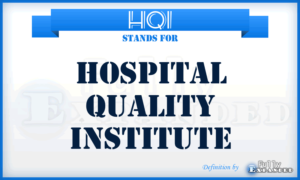 HQI - Hospital Quality Institute