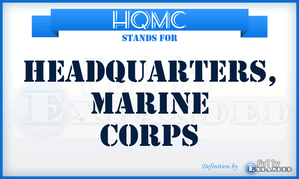 HQMC - Headquarters, Marine Corps