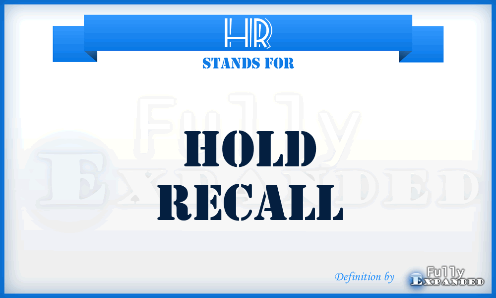 HR - Hold Recall