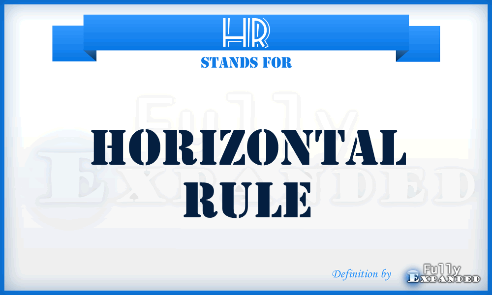 HR - Horizontal Rule