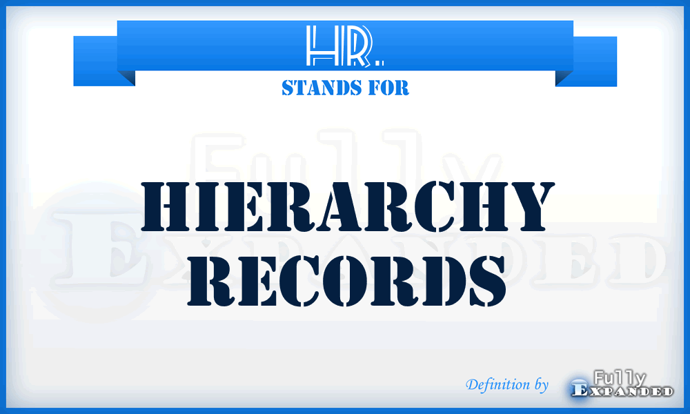 HR. - Hierarchy Records
