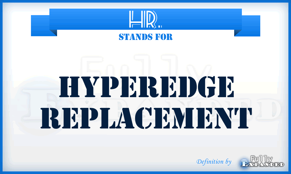 HR. - Hyperedge Replacement