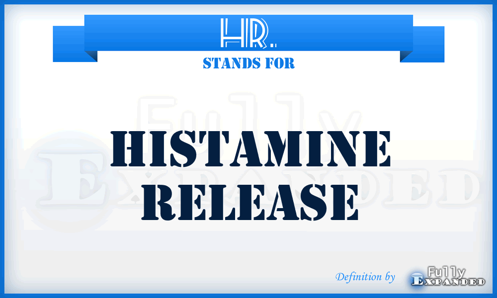 HR. - histamine release