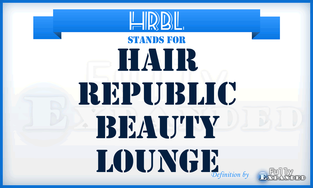 HRBL - Hair Republic Beauty Lounge