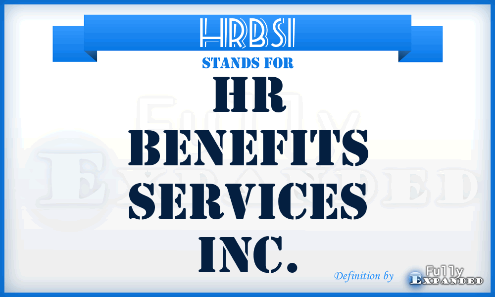 HRBSI - HR Benefits Services Inc.