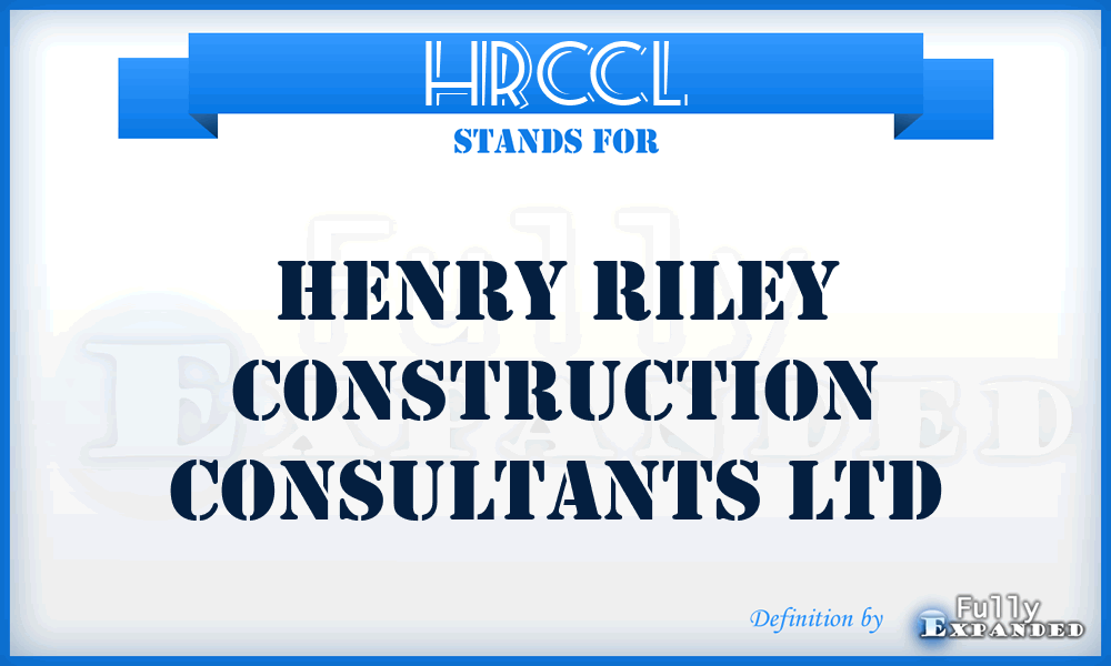 HRCCL - Henry Riley Construction Consultants Ltd