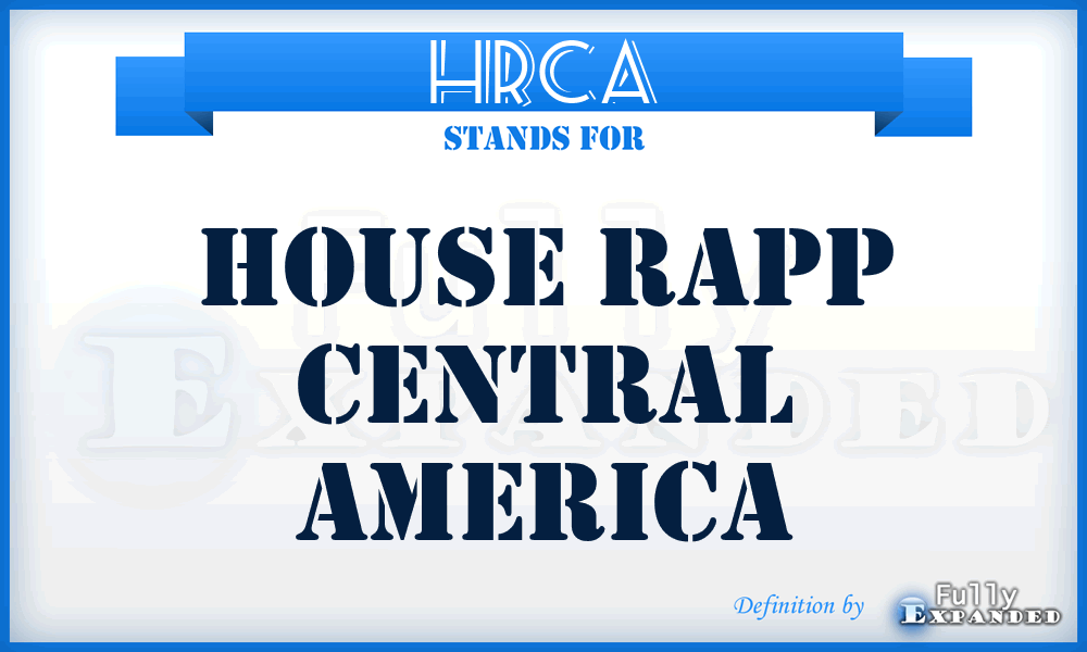 HRCA - House Rapp Central America