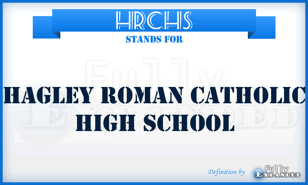 HRCHS - Hagley Roman Catholic High School