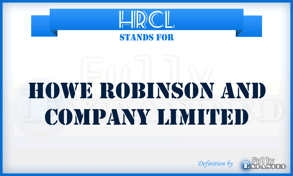 HRCL - Howe Robinson and Company Limited