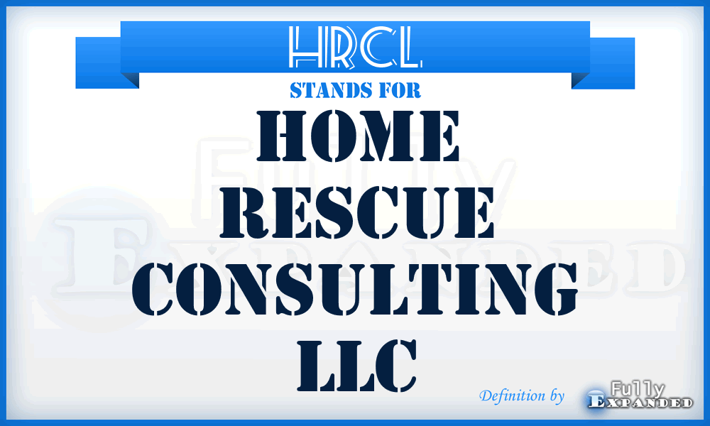 HRCL - Home Rescue Consulting LLC