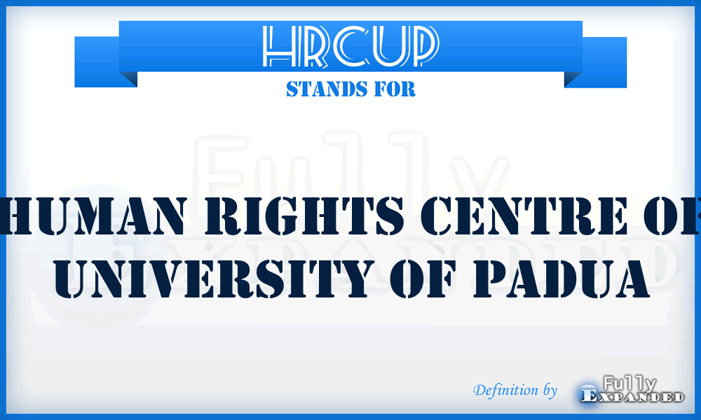 HRCUP - Human Rights Centre of University of Padua
