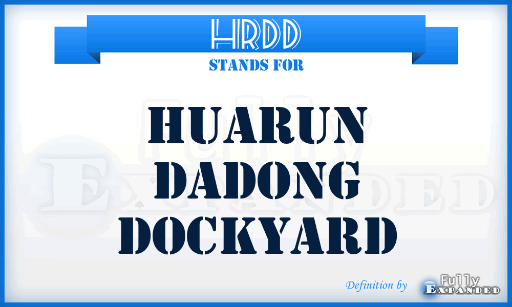 HRDD - HuaRun Dadong Dockyard