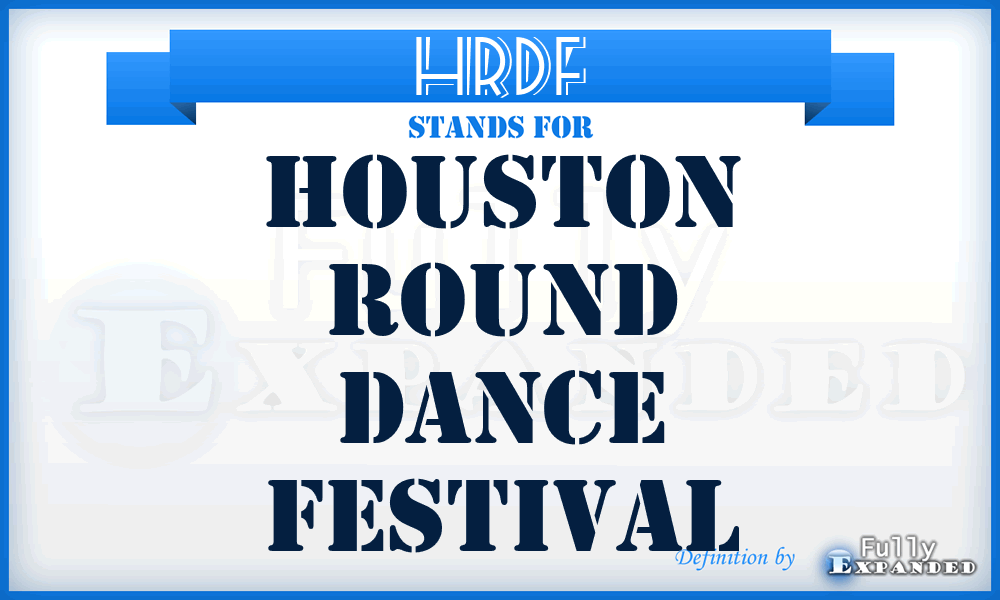 HRDF - Houston Round Dance Festival