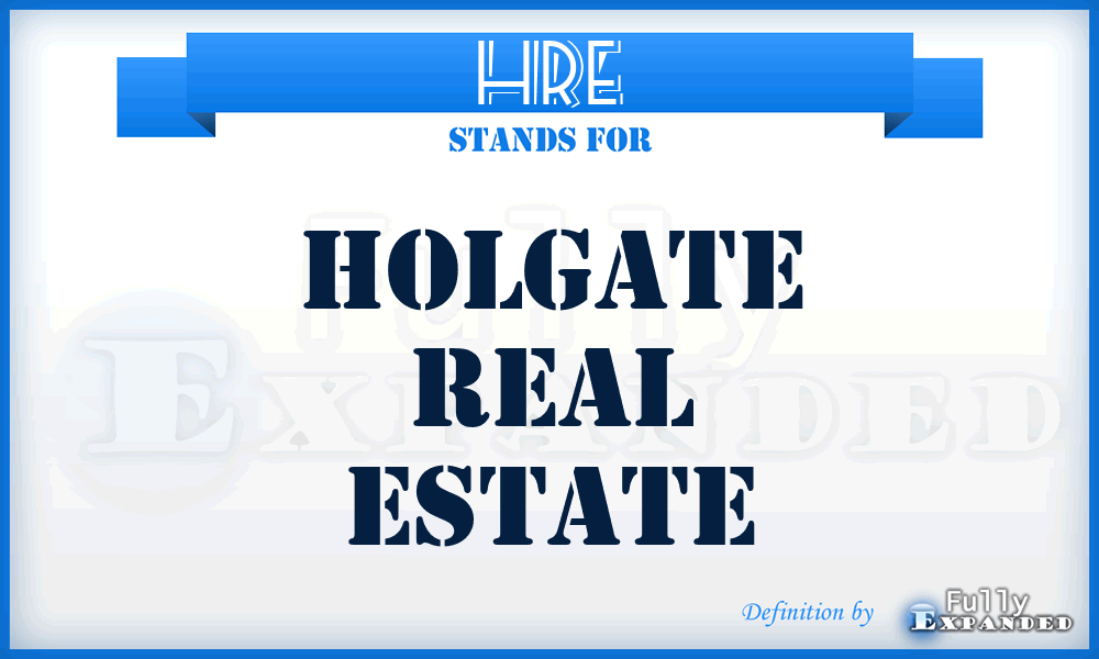 HRE - Holgate Real Estate