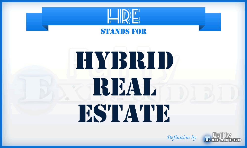 HRE - Hybrid Real Estate