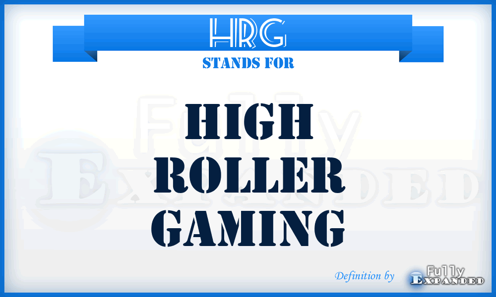 HRG - High Roller Gaming