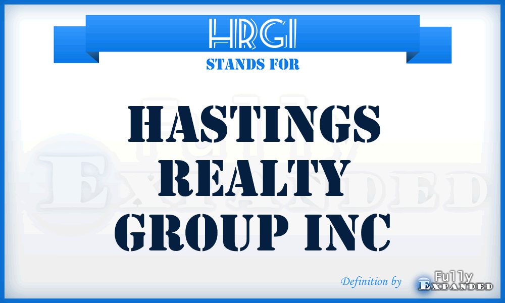 HRGI - Hastings Realty Group Inc