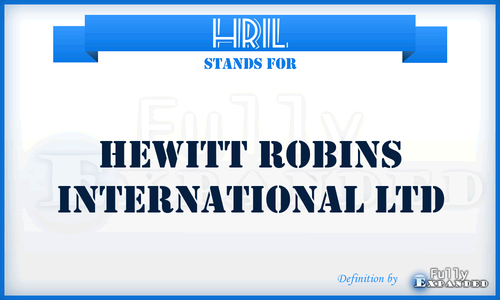 HRIL - Hewitt Robins International Ltd