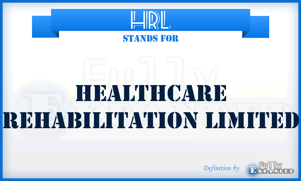 HRL - Healthcare Rehabilitation Limited
