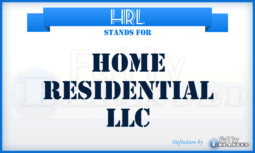 HRL - Home Residential LLC