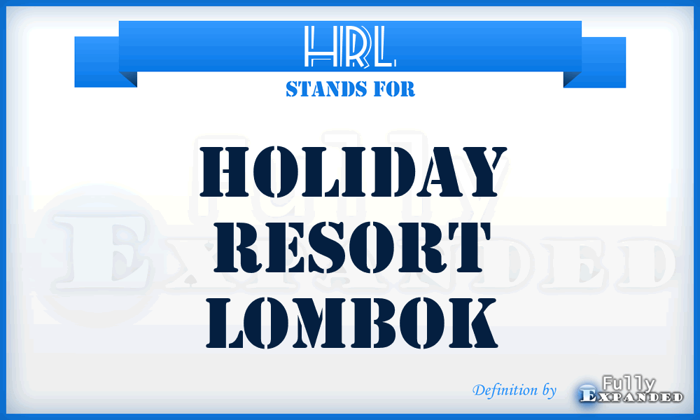 HRL - Holiday Resort Lombok