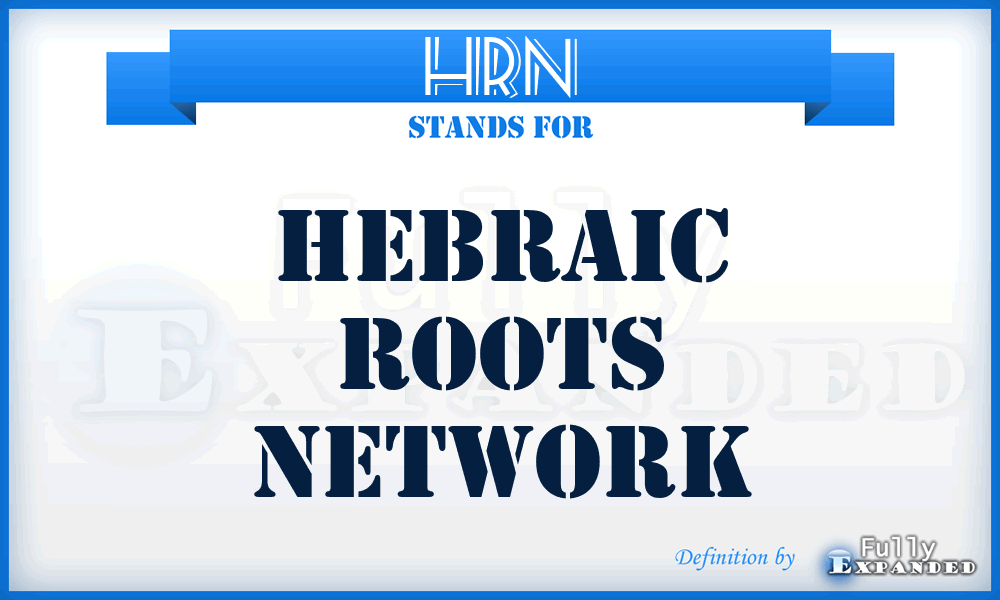 HRN - Hebraic Roots Network