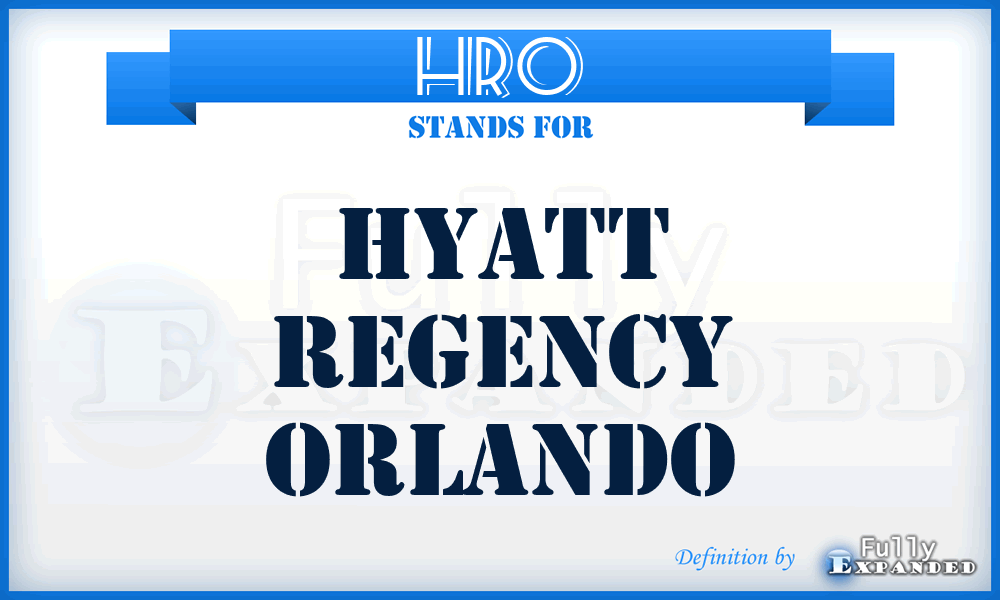 HRO - Hyatt Regency Orlando