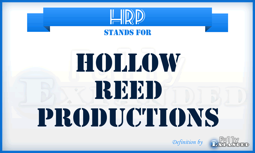 HRP - Hollow Reed Productions