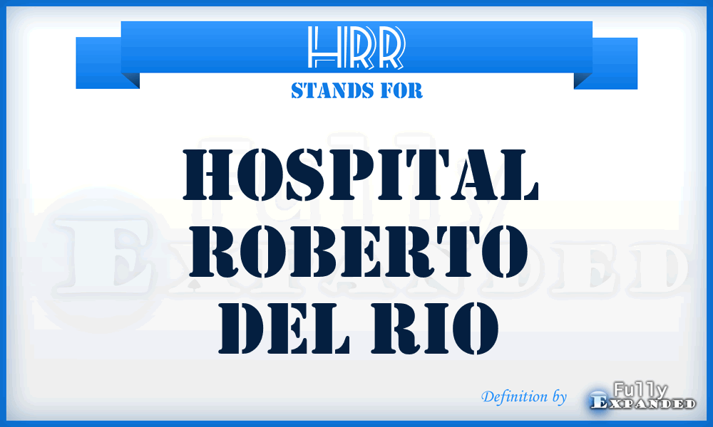 HRR - Hospital Roberto del Rio