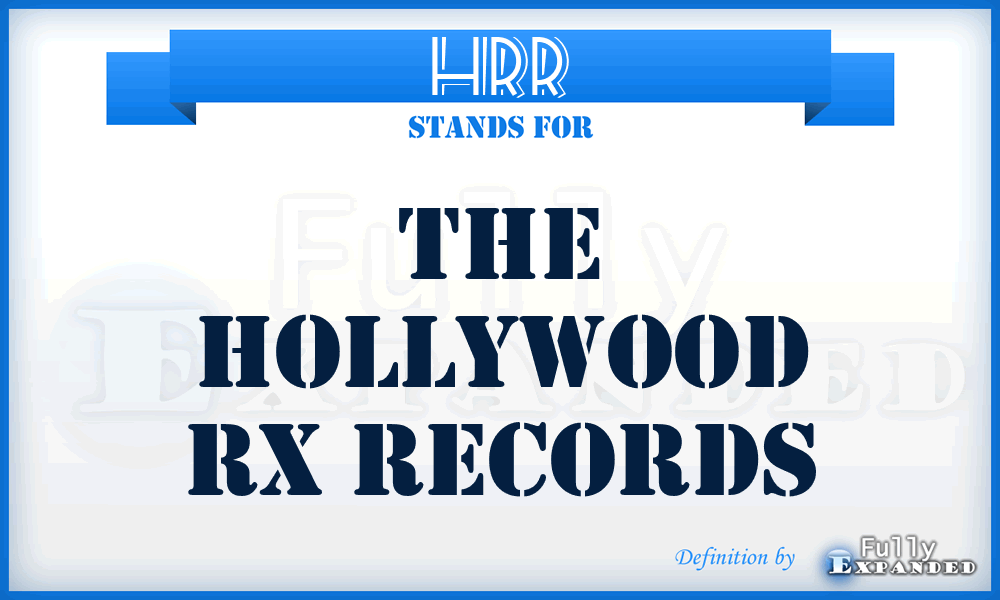 HRR - The Hollywood Rx Records