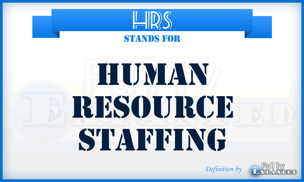 HRS - Human Resource Staffing