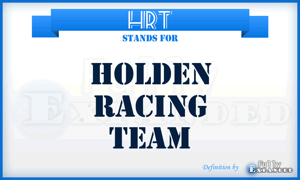 HRT - Holden Racing Team