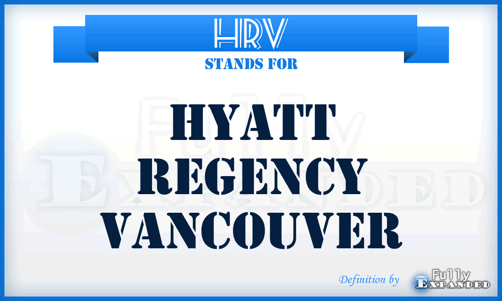 HRV - Hyatt Regency Vancouver