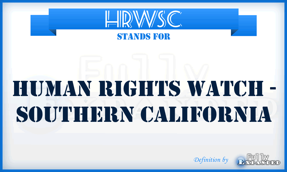 HRWSC - Human Rights Watch - Southern California