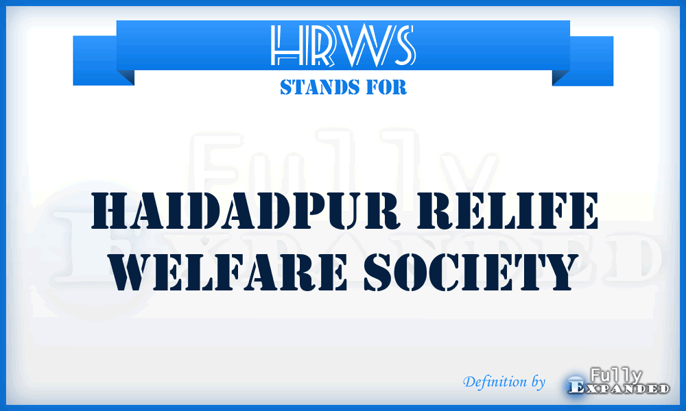 HRWS - Haidadpur Relife Welfare Society