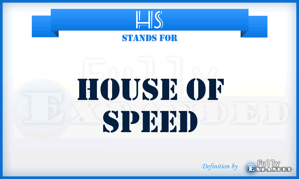 HS - House of Speed