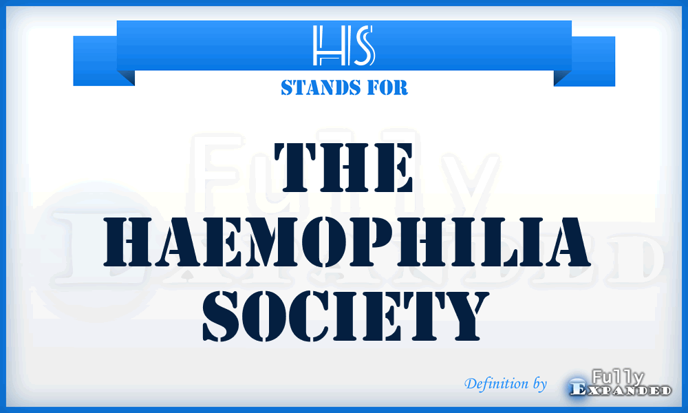 HS - The Haemophilia Society
