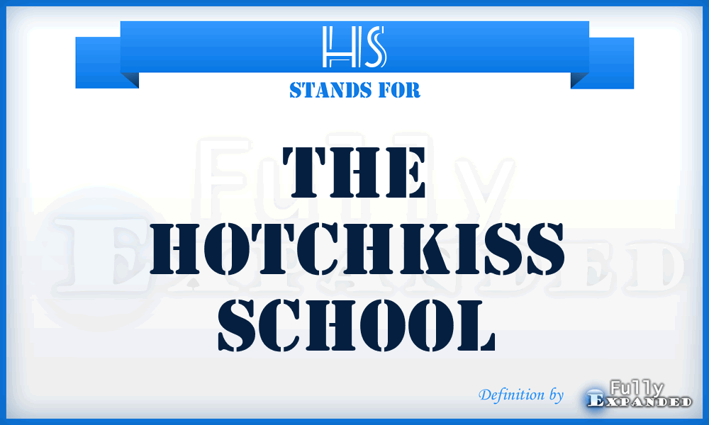 HS - The Hotchkiss School