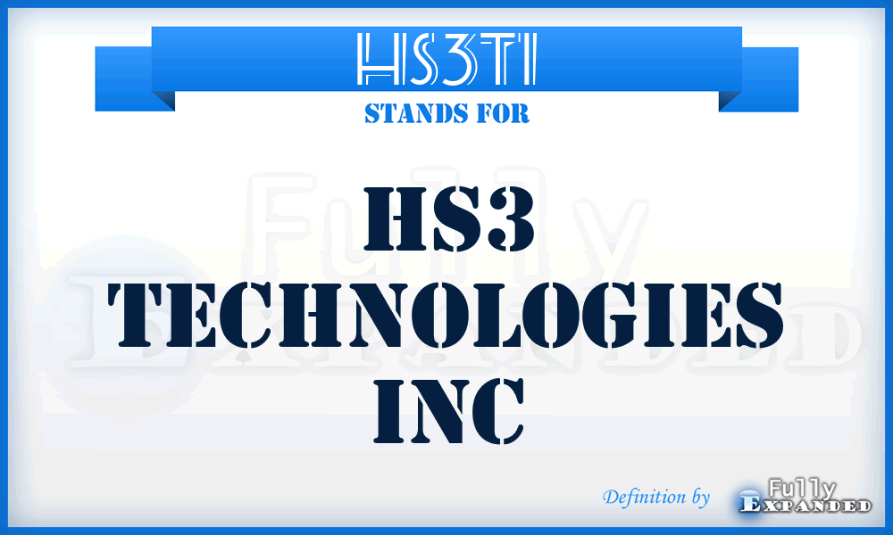 HS3TI - HS3 Technologies Inc