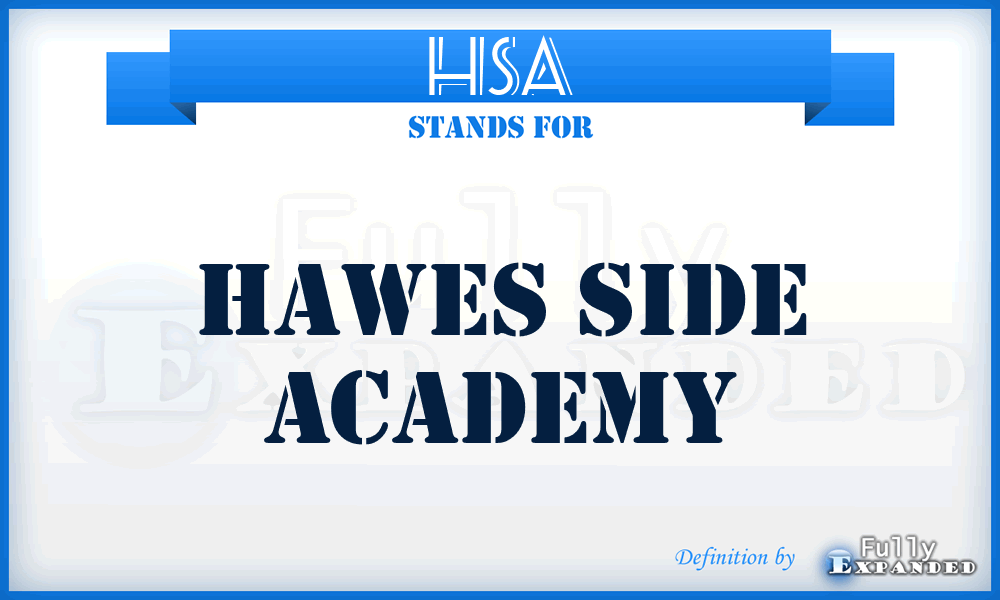 HSA - Hawes Side Academy