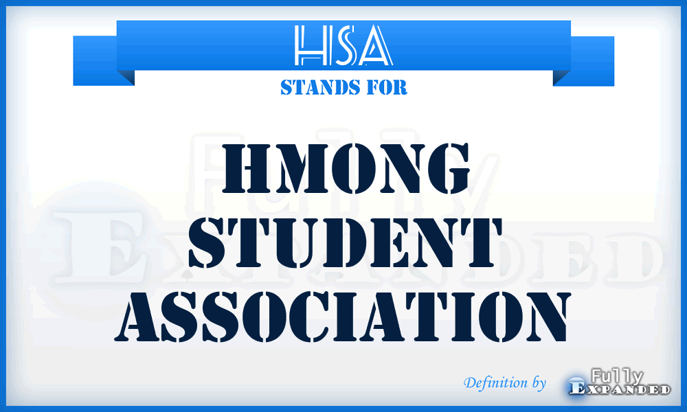 HSA - Hmong Student Association