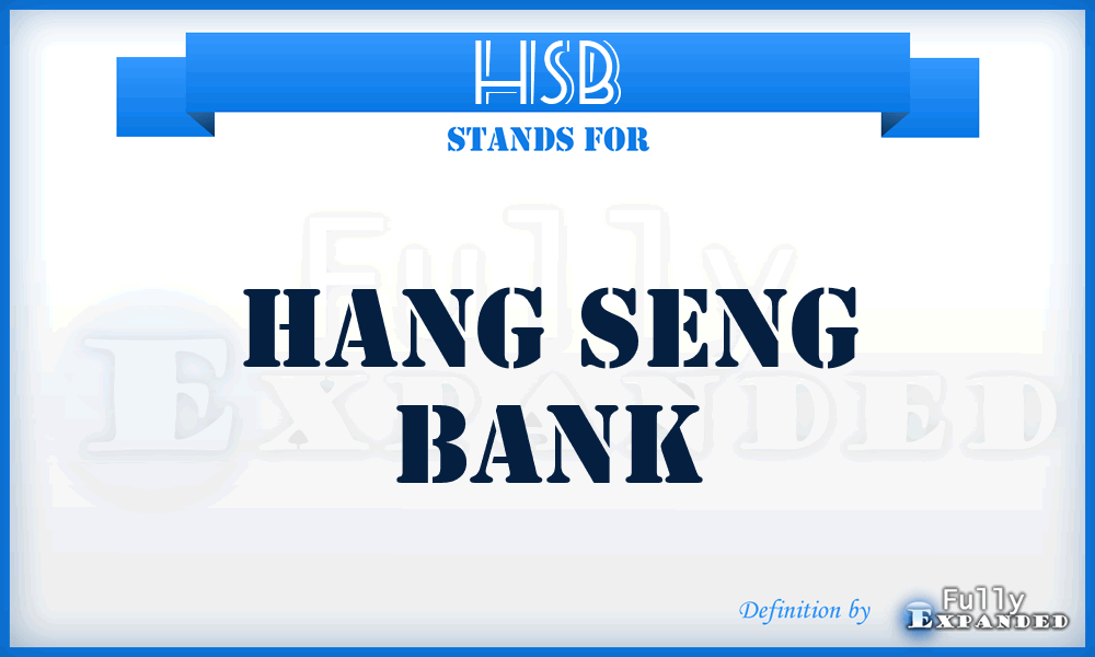 HSB - Hang Seng Bank