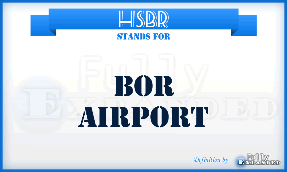 HSBR - Bor airport