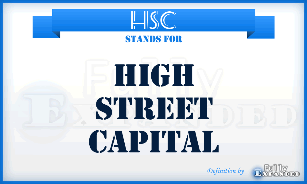 HSC - High Street Capital