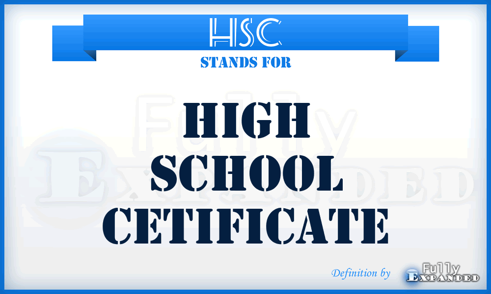HSC - High School Cetificate