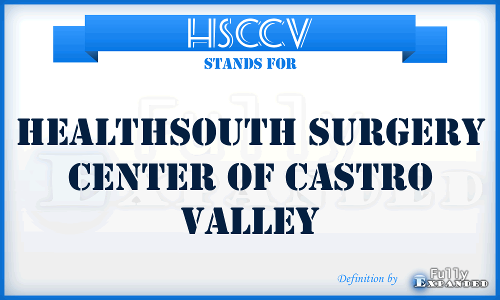 HSCCV - Healthsouth Surgery Center of Castro Valley