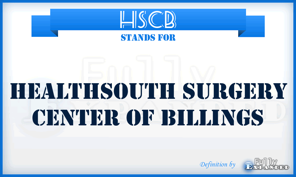 HSCB - Healthsouth Surgery Center of Billings