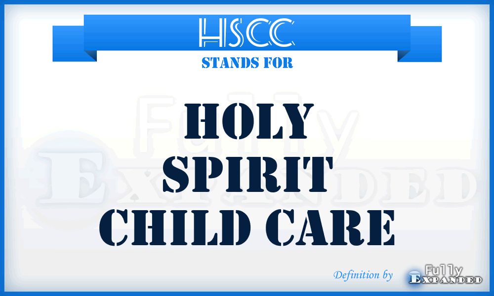 HSCC - Holy Spirit Child Care