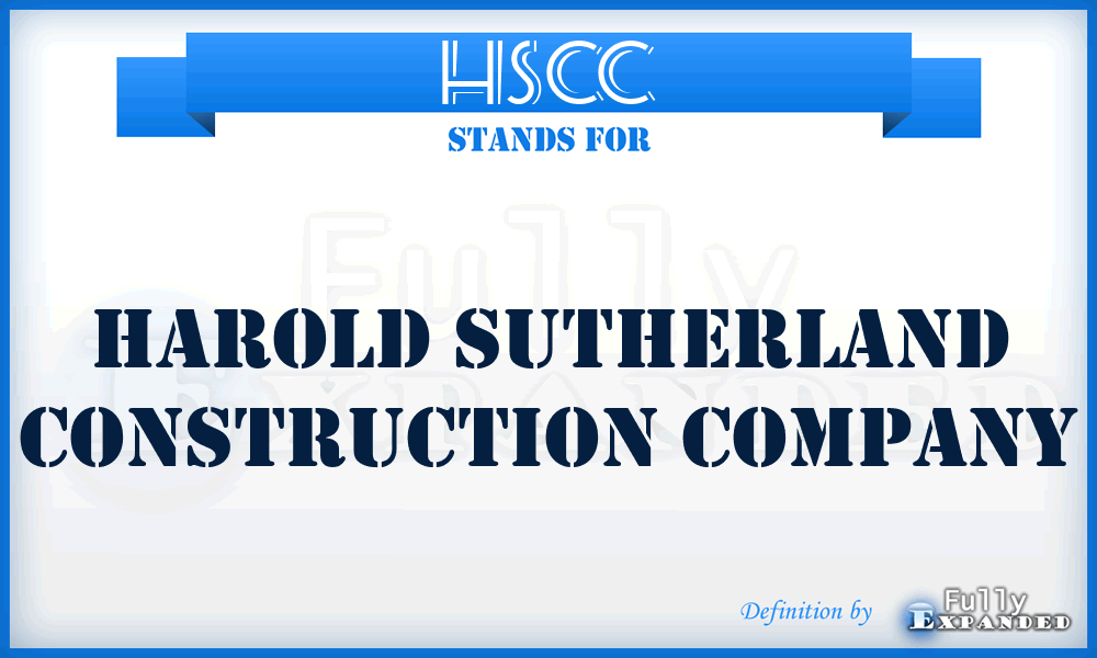 HSCC - Harold Sutherland Construction Company